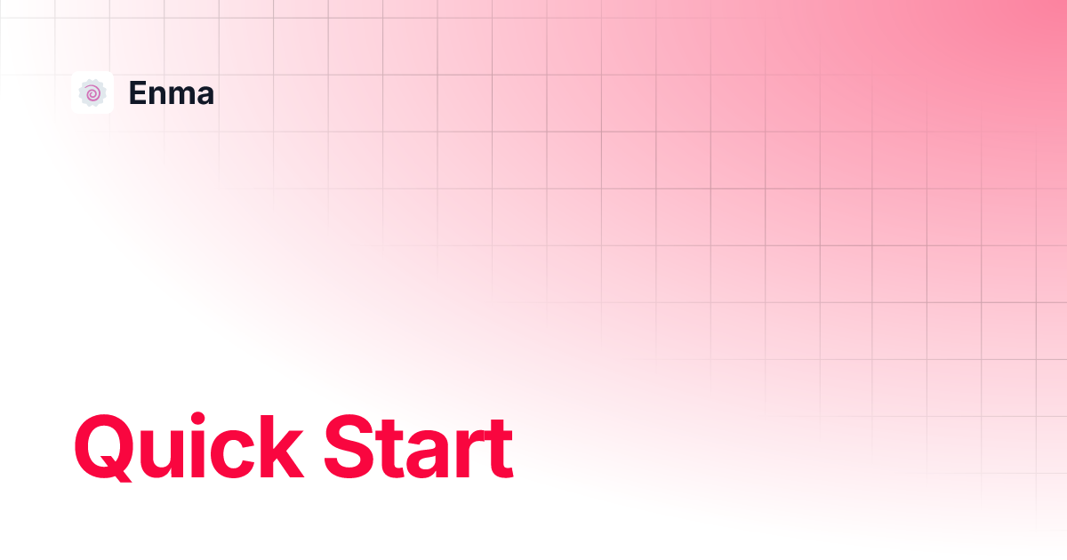 Quick start enma